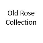 Old Rose Collection